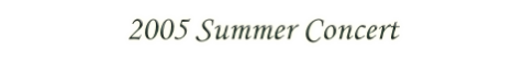 2005 Summer Concert
